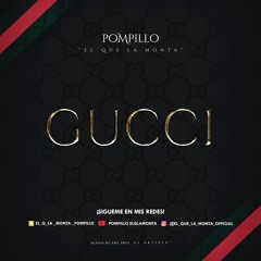 Pompillo El Que La Monta - Gucci