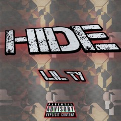 HIDE - LIL TY
