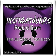 Instigasounds Rebellion - The Junkies & Fast Eddy HSpeed Dj Set 2019