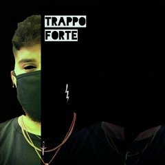 💥TRAPPO FORTE💥 *Prod. @purpledrill*