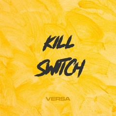 KILL SWITCH