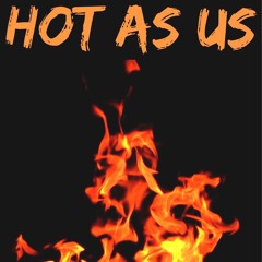 Marco x HGrilla x Dzoe - Hot As Us
