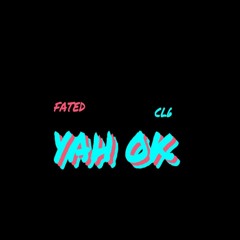 YAH OK ft CL6