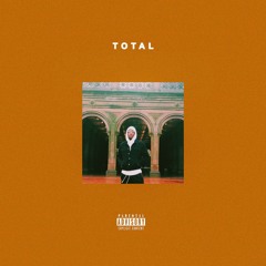 TOTAL (prod. by Axthentic)