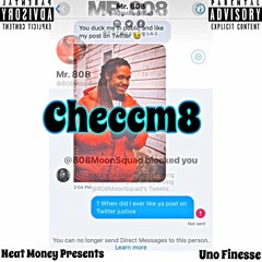 Checcm8 (prod. By Mrs. 808)