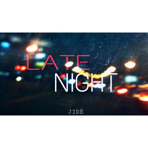 Stream Late Night by IAmKingDe | Listen online for free on SoundCloud