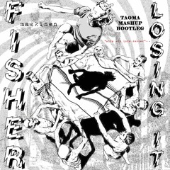 Fisher & Maskinen - Alla Som Inte Dansar (I'm Losing It) (Taoma Mashup Bootleg)