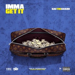 IMMA GET IT - SAETHEGUARD