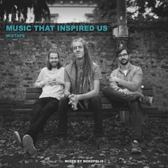 MUSIC THAT INSPIRED US Mixtape
