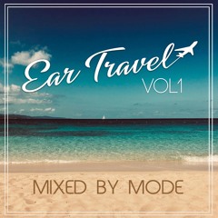 Ear Travel Vol. 1 (Moombahton Tropical Dance Mix)