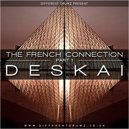 Deskai - The French Connection | Part 1