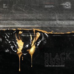 BLACKROSE - LK X SLIME7