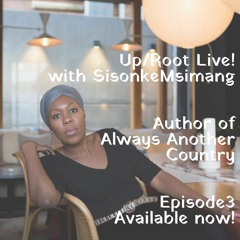 Live! With Sisonke Msimang, author of Always Another Country