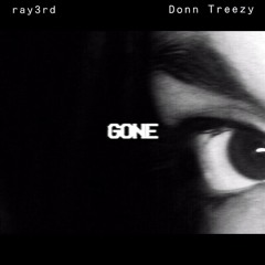 Gone (feat. Donn Treezy)