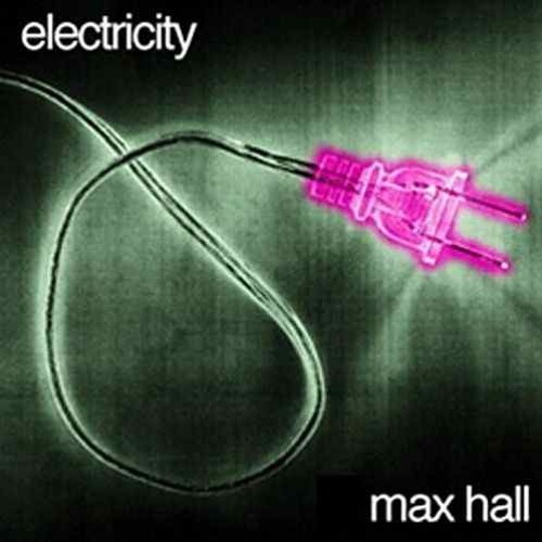 Max Hall: Electricity [Jay DC Mix 2005]
