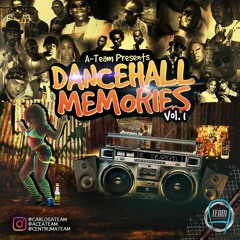 A-TEAM X DANCEHALL MEMORIES VOL. 1 [2019]
