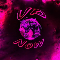 Up Now (prod. Fly Melodies)