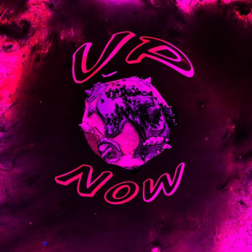 Up Now (prod. Fly Melodies)