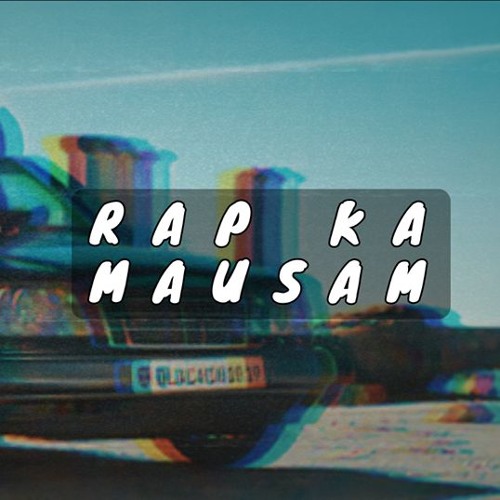 Raga Rap Ka Mosam ( Dj Skull Bootleg ) Trap