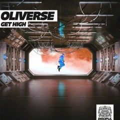 Oliverse - Get High (BLOSSO Remix)