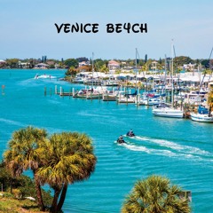 Venice Bea4ch - ft. CASCALIBAR
