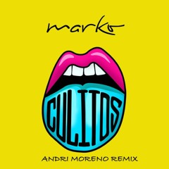 Marko - Culitos - Andri Moreno Moombathon 2018