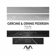 AVAW103 - Gerome & Dennis Pedersen - Pacify *Out Now!*