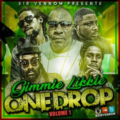 Gimmie Likkle One Drop Vol 1
