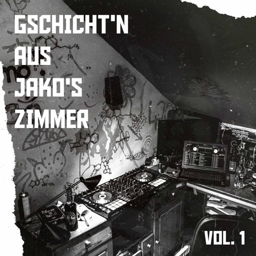 Gschicht'n aus Jako's Zimmer Vol. 1