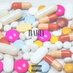 Habit (prod. By JairoIvan)