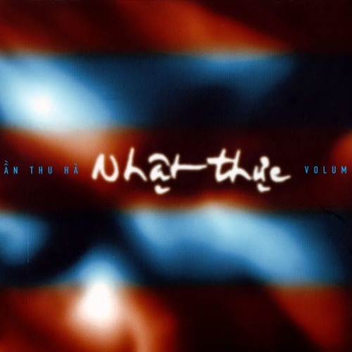 Dung Hat Nua Tinh Ca Du Muc Nua - Hà Trần