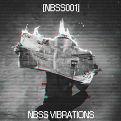NBSS VIBRATIONS | [NBSS001]