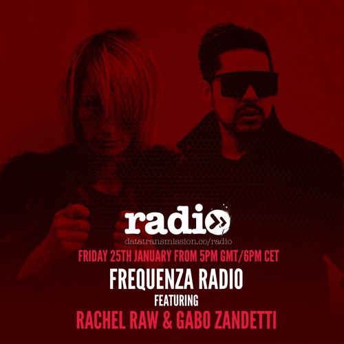 Frequenza Radio 016 - Guest mixes by Rachel Raw, Gabo Zandetti