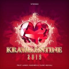 Stesso - Kravalentine 2019 (feat. Linda Hughes & Yung Keanu)