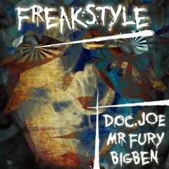 Freakstyle feat. BigBen & Mr Fury