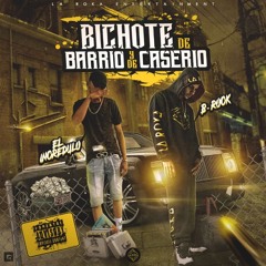 EL INCRÉDULO FT B-ROCK (Bichote De Barrio Y De Caserio)