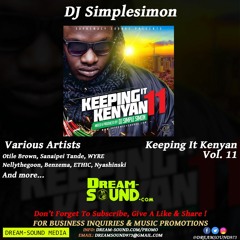 DJ Simplesimon  - Keeping It Kenyan Vol. 11 (Kizomba, Afrobeat & Afro Hits Mixtape 2019)