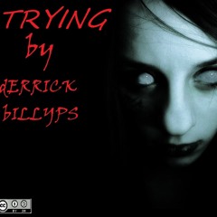 tRYING (oRIGINAL sONG)