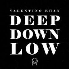 Deep Down Low (REWIND PSY Bootleg)