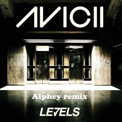 Levels - Avicii (Alphey Extended remix)