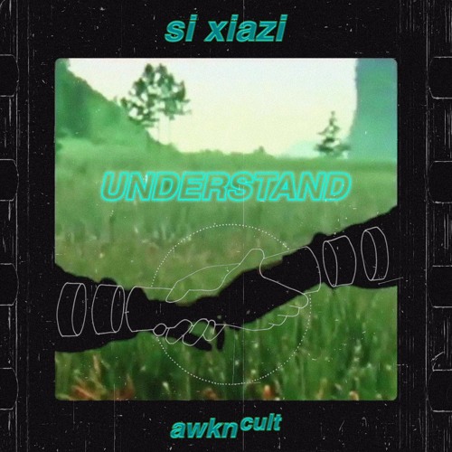 UNDERSTAND - SI XIAZI ( PROD. NINERKONNEKT )