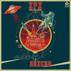 SPS - Alien In Moscow(Preview)  28/1/2019 on X7M records!