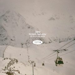 TESTFM: ЭВМ w/ Roma Nemov — 22/01/2019