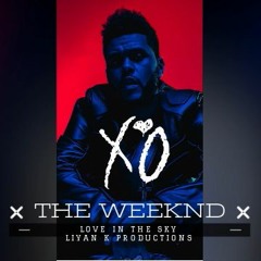 THE WEEKND - LOVE IN THE SKY