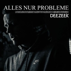 Alles Nur Probleme