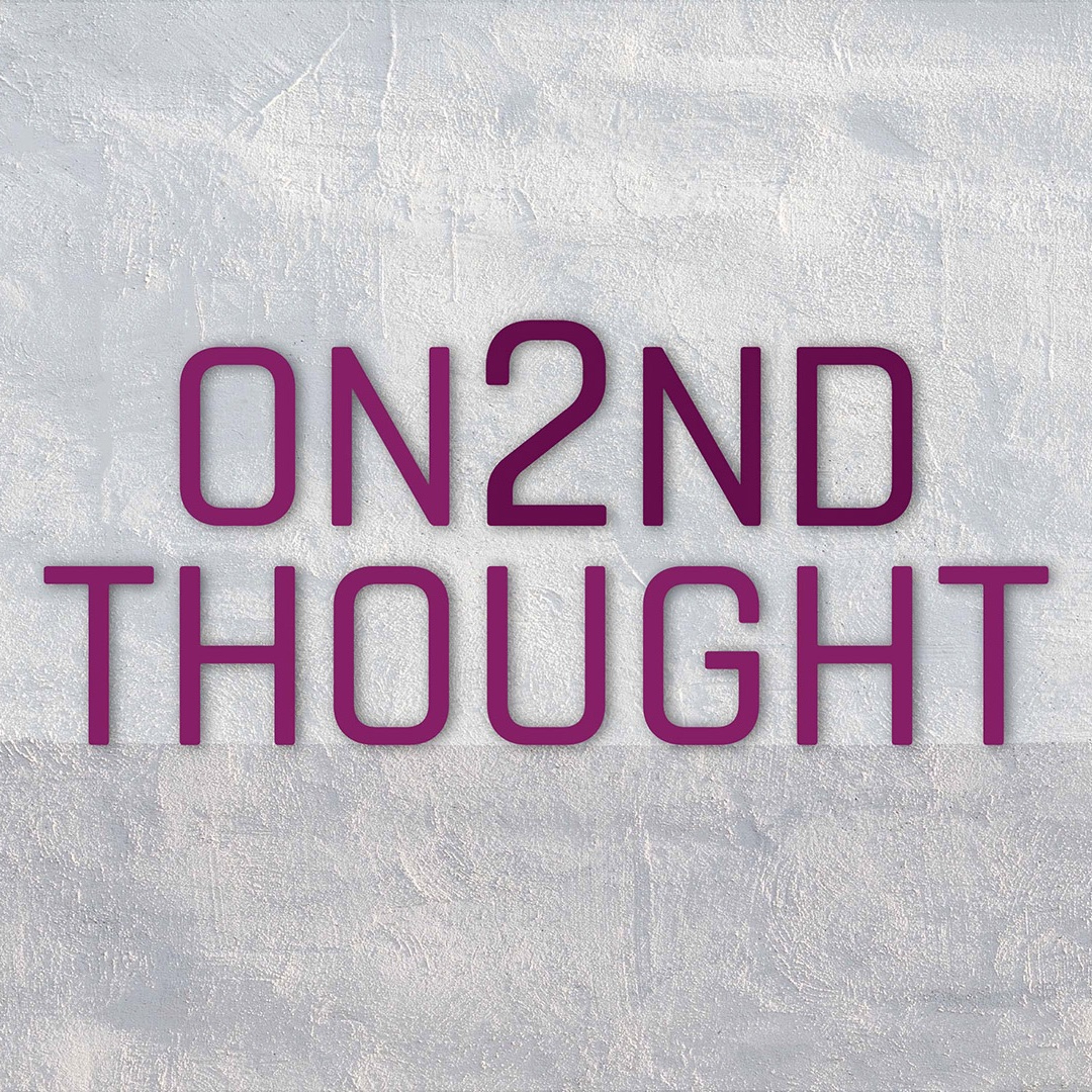On Second Thought || Week 4 || My Circumstances Don't Define Me episode artwork