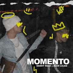 Danny Rose x Alan Lojas - Momento