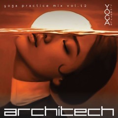Bushiya-Yoga Practice mix Vol.11-By ArchiTech for Yoga Lifestyle blog