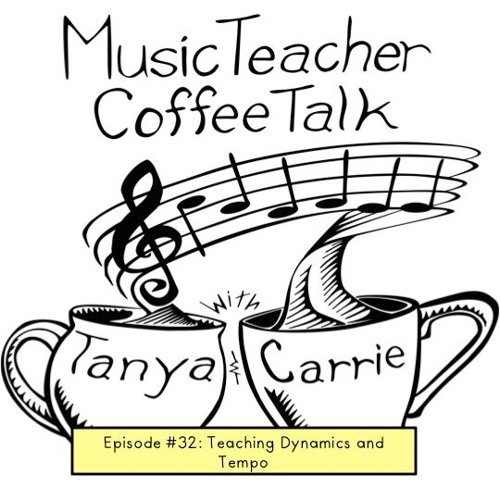 MTCT Episode #32: Dynamics and Tempo
