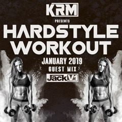 KRM - Hardstyle Workout - January 2019 - Guest Mix JackV1